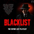 Blacklist - The Entire Playlist