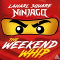 Anison Latino、Laharl Square、Omar1up - The Weekend Whip