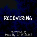 DJ INTALEKT - Recovering