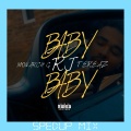 RJ Love - Baby Baby (Explicit)