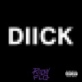 Diick (Explicit)