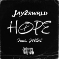 Jay2swrld、Jade - Hope