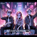 Al5xzz、R0H4N、Circuit Sound、Întergalactik - Achievements (Remix|Întergalactik remix)