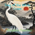 Stephen Sanchez - Song of the White Crane