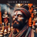 Sacred Sounds - Music for Prayer & Contemplation