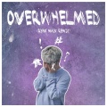 Ryan Mack - Overwhelmed