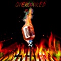 MC The Great、Marcus LeVar - Overcooked