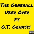 Uber Over (feat. O.T. Genasis)(Explicit)