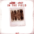 June、Mozzy - In the Field (Explicit)