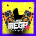 DJ MLK - Mega Dançante (Explicit)