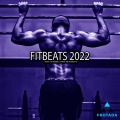 Fitbeats 2022 (Music for Aerobics, Fitness and Workouts)