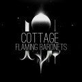 Flaming Baronets - Cottage