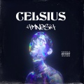 celsius - Amnesia (Explicit)