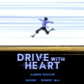 Drive With Heart (feat. Varien & Robert Mai)