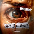 See You Again (feat. Jacob M. Productions)