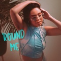 Rissa - 'Round Me