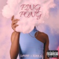 Ping Pong (Explicit)