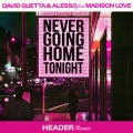 Never Going Home Tonight (feat. Madison Love)(HEADER Remix)