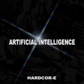 Hardcor-e - Artificial Intelligence