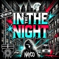 In The Night (feat. 2 Chainz)(Explicit)