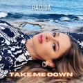Bacuda - Take me down (REMASTERED)