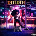 5G - Get It Get It