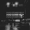 Ekasi - I Had Some Help - Speed Up