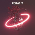 RONE IT