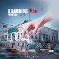 Pipo Martinez、Skeg、MutteRage、Nelson Bravo - EL DEALER DE DIOS (Explicit)