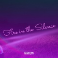 Marilyn - Fire in the Silence