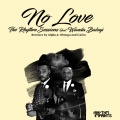 wanda baloyi、The Rhythm Sessions - No Love [feat. Wanda Baloyi] (Caiiro Bang Bang Mix)