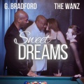 G. Bradford、Wanz - Sweet Dreams