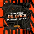 DJ Sagaz、MC Kitinho - Automotivo do Cinga (Explicit)