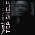 Top Shelf (Explicit)