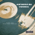 Así Será Su Venida, Vol. 2