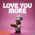 Love You More (Explicit)