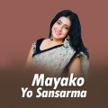 Mayako Yo Sansarma (Hindi Version)