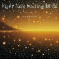 Right Here Waiting(翻唱)