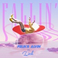 Linh、Feliks Alvin - Fallin’