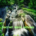 Pure drip lullaby、Blessed creek calm、Healing wave tranquility - Vital drop energy