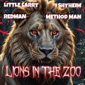 LIONS IN THE ZOO (feat. Shyheim, Method Man & Redman)(Explicit)