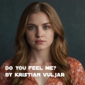 Kristian Vuljar - Do You Feel Me?