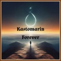 KastomariN - Forever