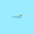 LOYALTY