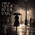 Magic In the Rain