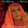 De Maria A Maria Con Sus Dolores