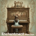 Míper Güel - Enchantment