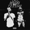 How we feeling (feat. Quincy)(Explicit)