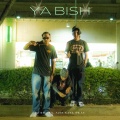 YUNGILLEST、Ez Rivera、AZIBNANI、$WAT - YA BISH!