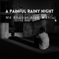 A Painful Rainy Night